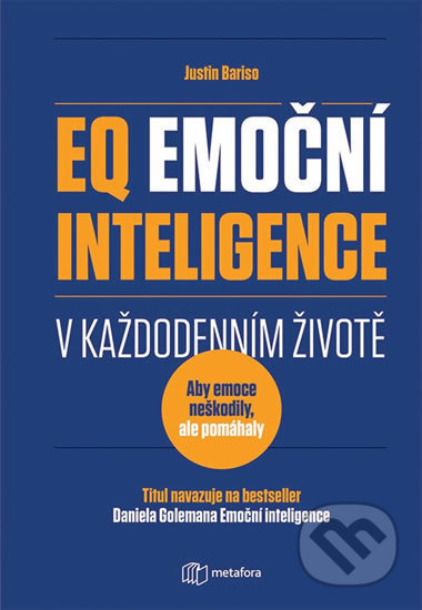 EQ Emoční inteligence-Justin Bariso