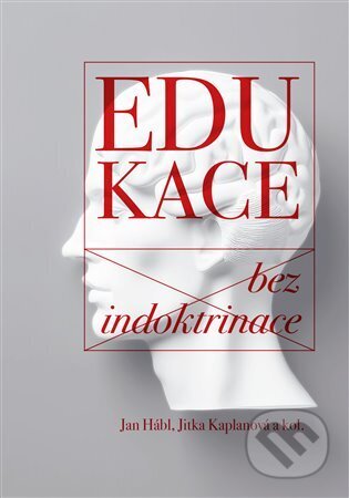 Edukace bez indoktrinace-Jan Hábl