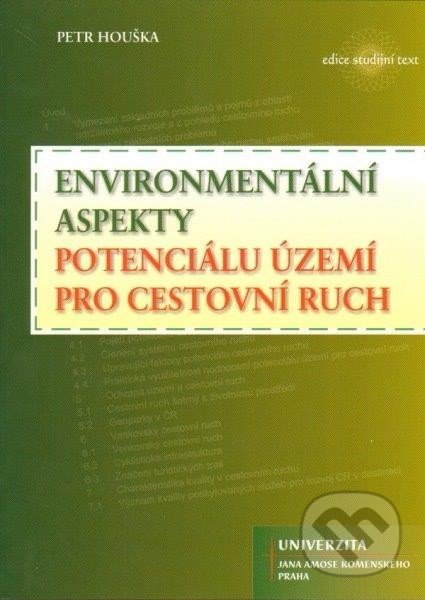Environmentální aspekty potenciálu území pro cestovní ruch-Petr Houška