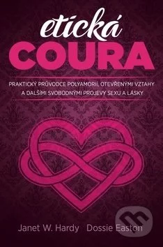 Etická coura-Dossie Easton a Janet W. Hardy