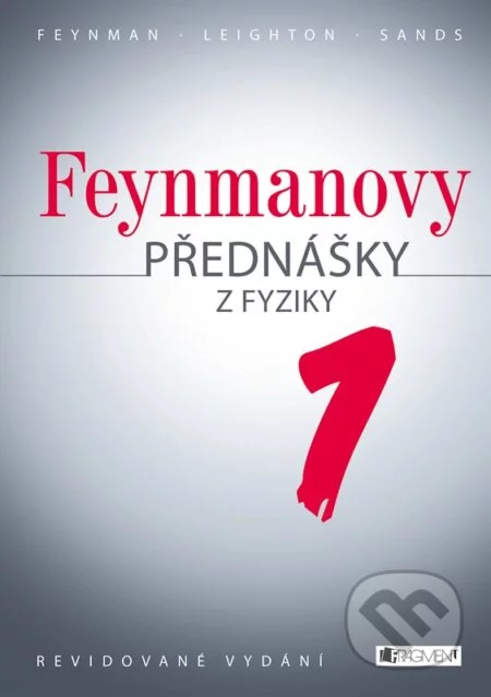 Feynmanovy přednášky z fyziky 1-Matthew Sands