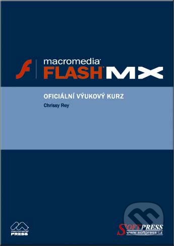 Flash MX - oficiální výukový kurz-Chrissy Rey