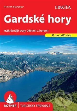 Gardské hory - Rother-Heinrich Bauregger