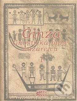 Ginza - gnostická bible nazarejců I.-