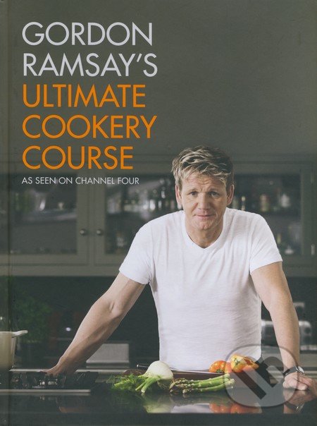 Gordon Ramsay's Ultimate Cookery Course-Gordon Ramsay