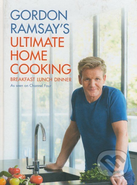 Gordon Ramsay's Ultimate Home Cooking-Gordon Ramsay
