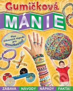 Gumičková mánie-