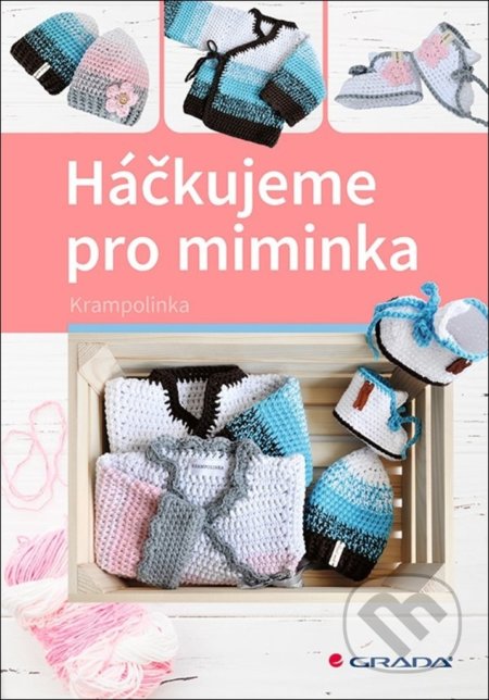 Háčkujeme pro miminka-