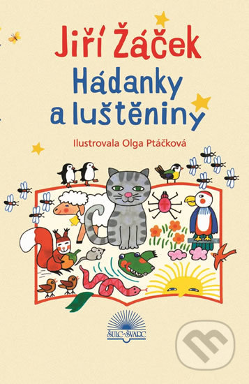 Hádanky a luštěniny-Jiří Žáček a Olga Ptáčková