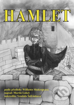 Hamlet (komiks)-Martin Lukeš a William Shakespeare