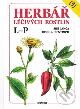 Herbář léčivých rostlin (3)-Jiří Janča a Josef A. Zentrich