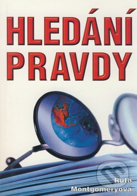 Hledání pravdy-Ruth Montgomeryová