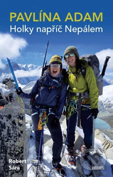 Holky napříč Nepálem-Robert Sára a Pavlína Adam