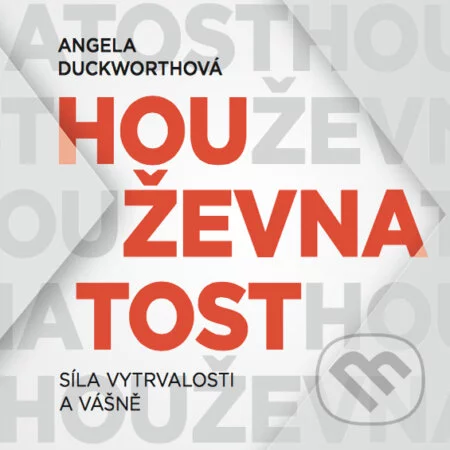Houževnatost-Angela Duckworthová