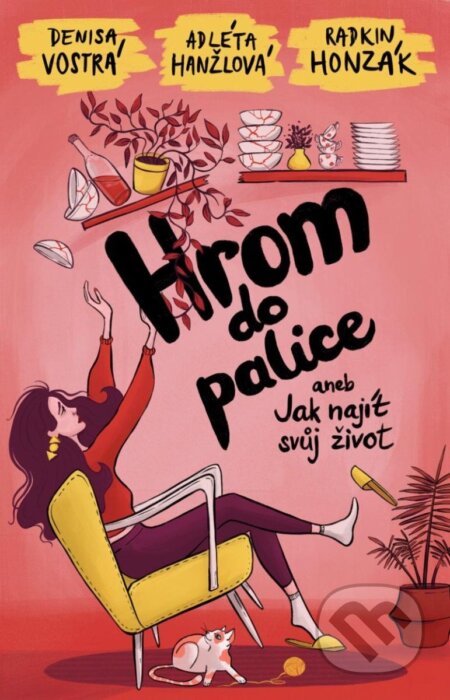 Hrom do palice aneb Jak najít svůj život-Adléta Hanžlová