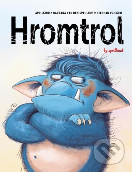 Hromtrol-Barbara Van den Speulhof a aprilkind