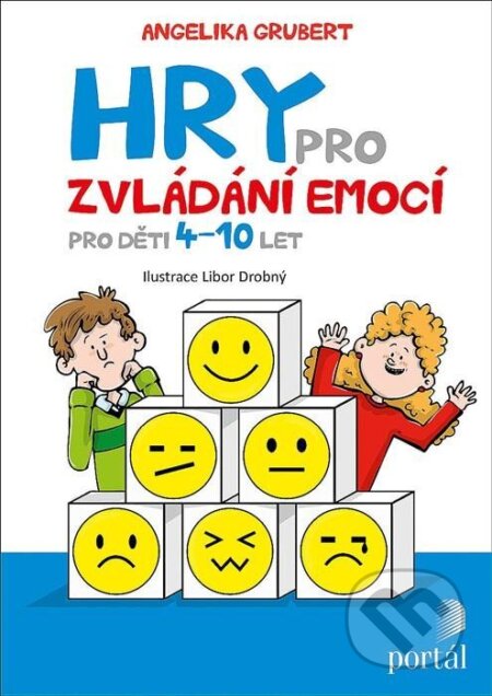 Hry pro zvládání emocí-Angelika Grubert