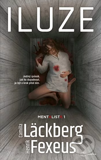 Iluze-Camilla Läckberg a Henrik Fexeus