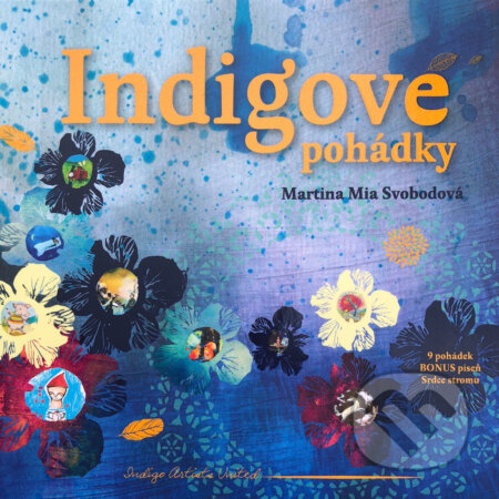 Indigové pohádky-Martina Mia Svobodová