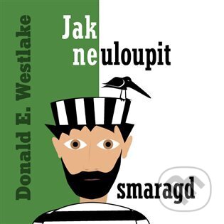 Jak neuloupit smaragd-Donald Westlake