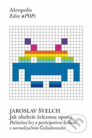 Jak obehrát železnou oponu-Jaroslav Švelch