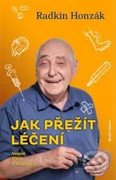 Jak přežít léčení-Radkin Honzák