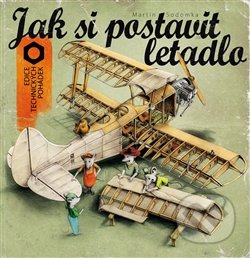 Jak si postavit letadlo-Martin Sodomka
