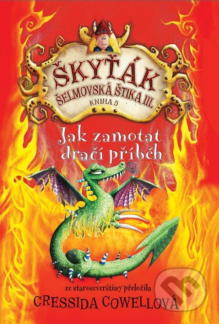 Jak zamotat dračí příběh-Cressida Cowell