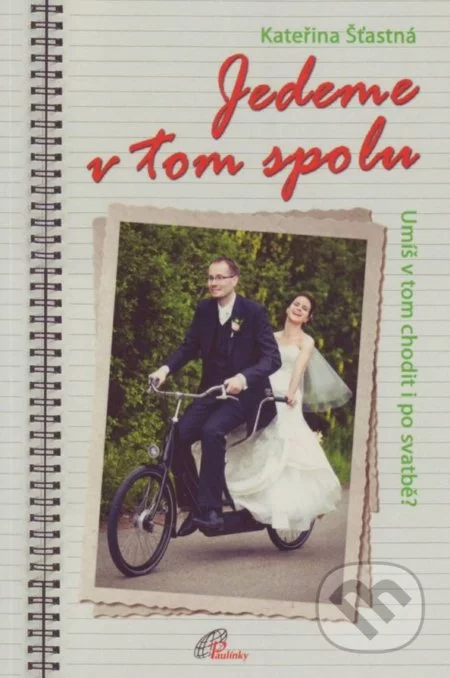 Jedeme v tom spolu-Kateřina Šťastná