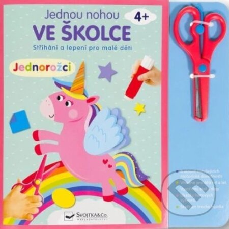 Jednou nohou ve školce: Jednorožci-