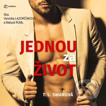 Jednou za život-T. L. Swan
