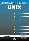 Jemný úvod do systému UNIX-Lukáš Petrlík