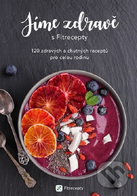 Jíme zdravě s Fitrecepty-