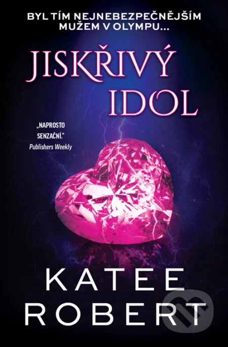 Jiskřivý idol-Katee Robert