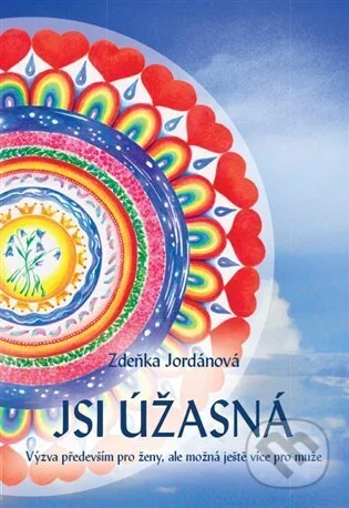 Jsi úžasná!-Zdeňka Jordánová