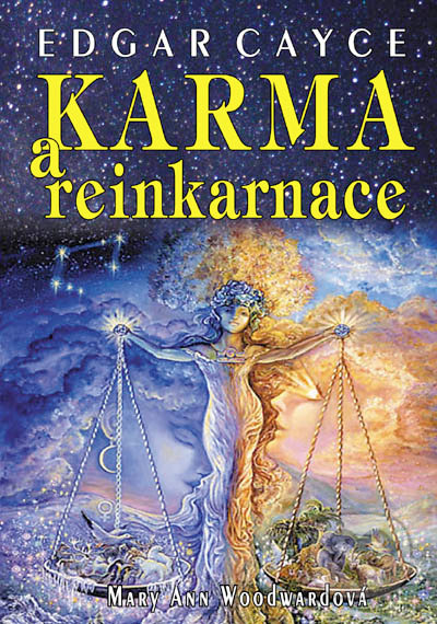 Karma a reinkarnace-Mary Ann Woodward