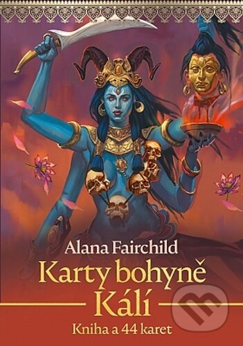Karty bohyně Kálí-Alana Fairchild