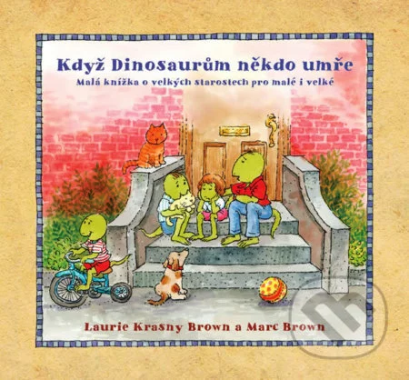 Když dinosaurům někdo umře-Laurie Krasny Brown a Marc Brown