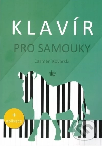 Klavír pro samouky-Carmen Kovarski