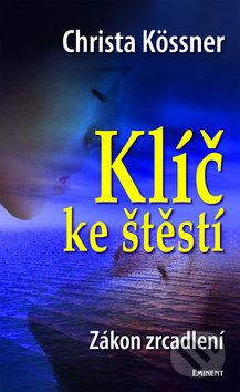 Klíč ke štěstí-Christa Kössner