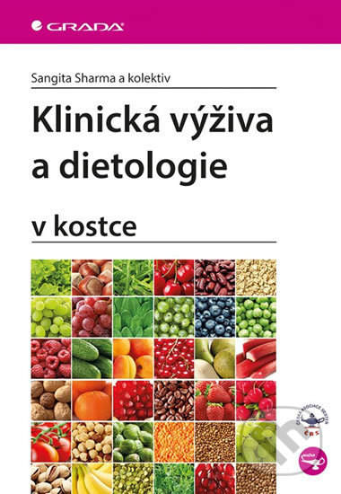Klinická výživa a dietologie v kostce-Sangita Sharma