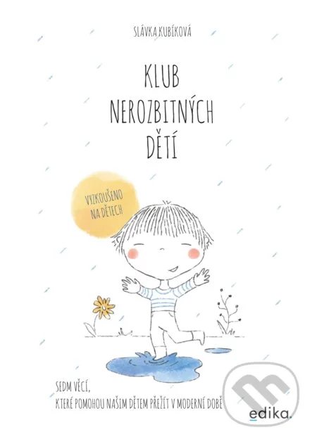 Klub nerozbitných dětí-Slávka Kubíková