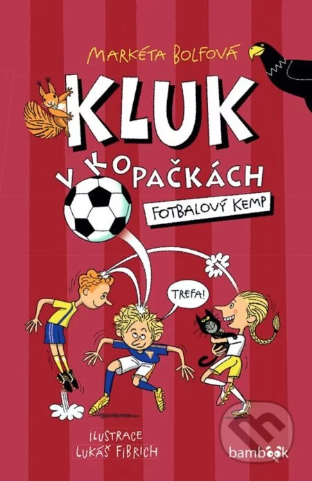 Kluk v kopačkách – Fotbalový kemp-Markéta Bolfová