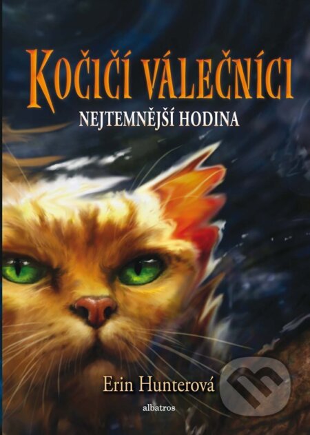 Kočičí válečníci 6: Nejtemnější hodina-Erin Hunter