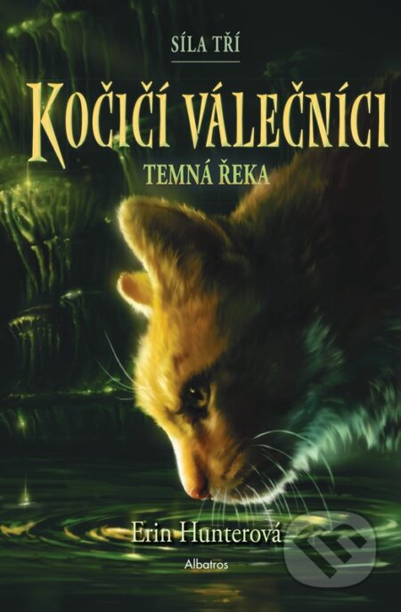 Kočičí válečníci: Síla tří 2-Erin Hunter