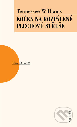 Kočka na rozpálené plechové střeše-Tennessee Williams