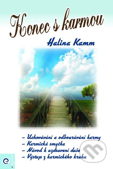 Konec s karmou-Halina Kammová