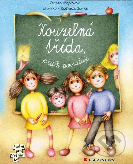 Kouzelná třída - Příběh pokračuje-Drahomír Trsťan a Zuzana Pospíšilová