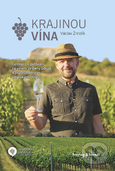 Krajinou vína-Václav Žmolík