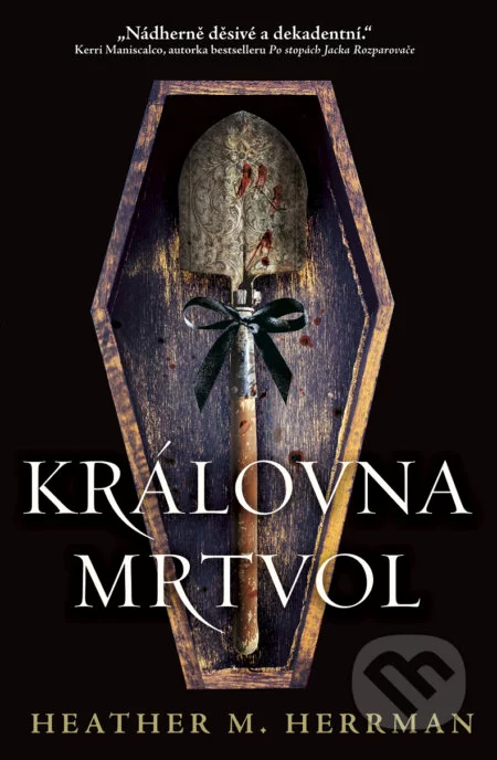 Královna mrtvol-Heather Herrman